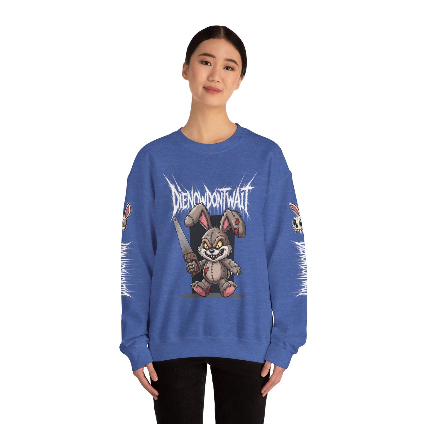 Die Now, Don't Wait Sweatshirt - NotSoCuddly Collection