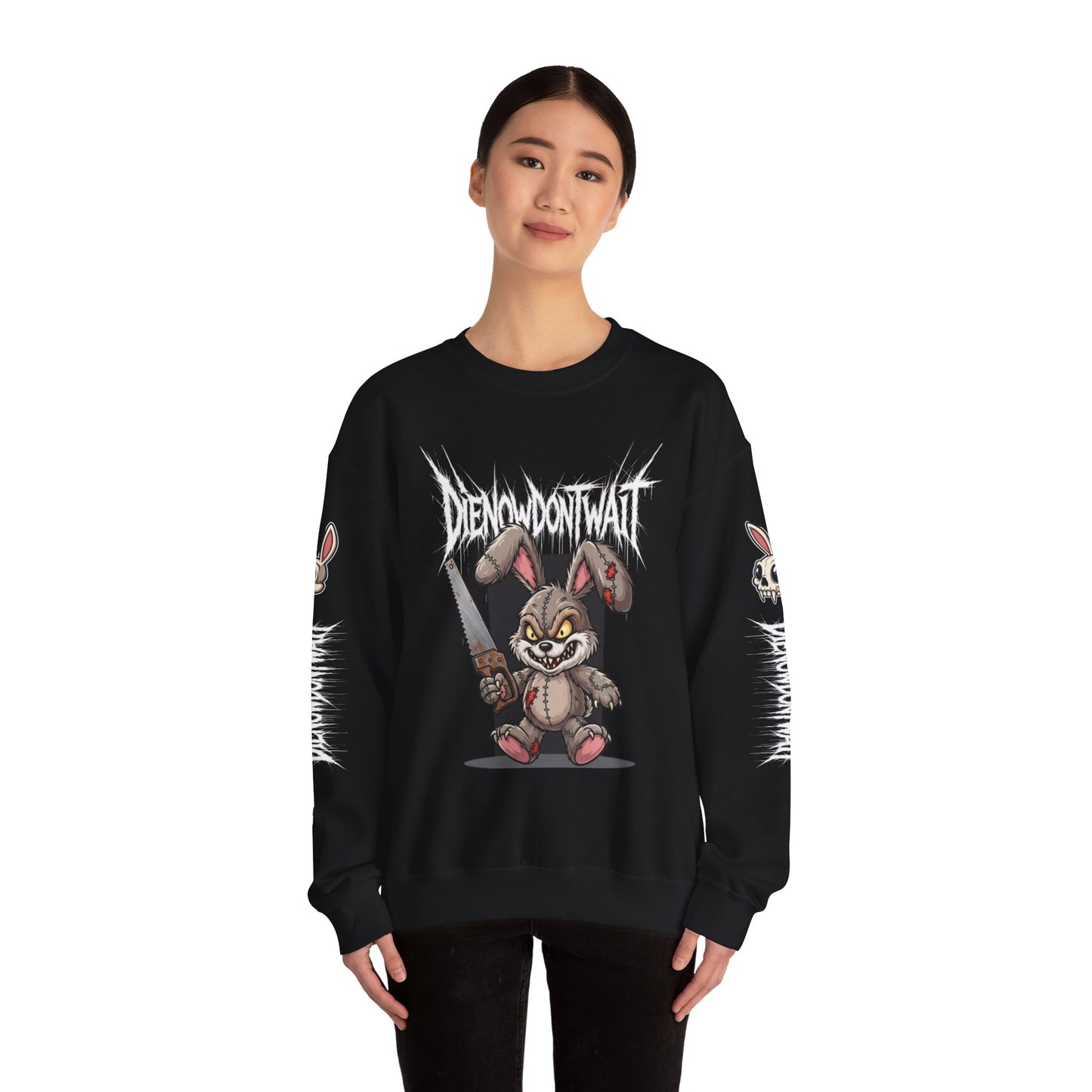 Die Now, Don't Wait Sweatshirt - NotSoCuddly Collection